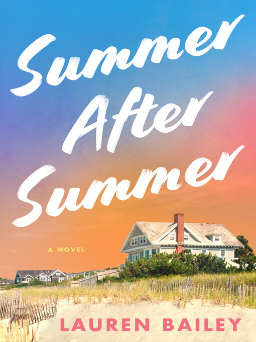 Title details for Summer After Summer by Lauren Bailey - Wait list